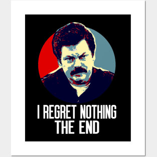 I Regret Nothing. The End. Posters and Art